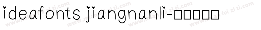 ideafonts jiangnanli字体转换